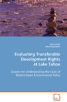 Evaluating Transferable Development Rights at Lake Tahoe 3639084969 Book Cover