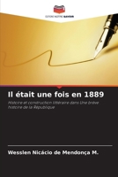 Il était une fois en 1889 (French Edition) 6208370981 Book Cover