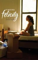 Finding Felicity 1481464264 Book Cover