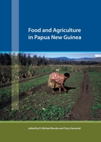 Food and Agriculture in Papua New Guinea 1921536608 Book Cover