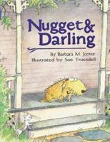 Nugget and Darling 0395645719 Book Cover