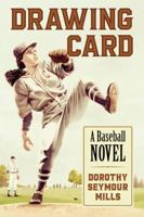 Drawing Card: A Baseball Novel 0786468149 Book Cover