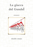 La giacca del Gundel 1447674863 Book Cover