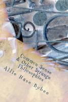 Common Sense and Other Strange Philosophies 1499780257 Book Cover