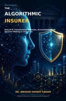 The Algorithmic Insurer 9699597712 Book Cover