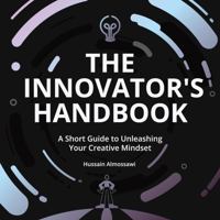 The Innovator's Handbook: A Short Guide to Unleashing Your Creative Mindset 173785080X Book Cover