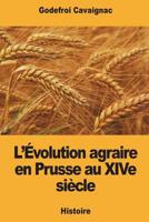 L'Évolution agraire en Prusse au XIVe siècle 1721184880 Book Cover
