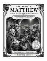 The Gospel of Matthew: A Visual Study Guide: Chapter Summaries, Key Verses, Life Lessons & Classic Illustrations B0H7MC9C43 Book Cover