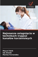 Najnowsze osiagniecia w technikach irygacji kanalów korzeniowych (Polish Edition) 6630255194 Book Cover