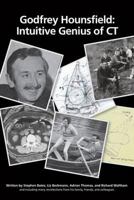 Godfrey Hounsfield: Intuitive Genius of CT 0905749766 Book Cover