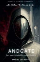 Andgate: Den Mest Hatade Människa i Världen (Swedish Edition) B0GP2M9FM3 Book Cover