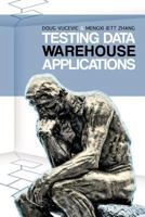 Testing Data Warehouse Applications 1426993897 Book Cover