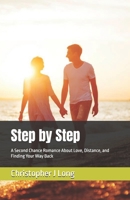 Step by Step: A Second Chance Romance About Love, Distance, and Finding Your Way Back (A Roger and Celia Story) B0GYJ5TZVP Book Cover