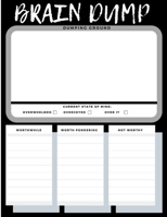 Brain Dump: Notepad, Brilliant Ideas, Best gift, perfect for every day Notebook, Journal, Diary (100 page, blank table 8.5 x 11) 1081148586 Book Cover