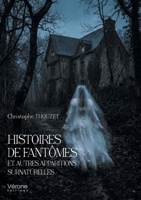Histoires de fantômes et autres apparitions surnaturelles B0H4PQ9PZS Book Cover