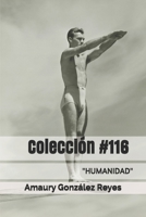Colección #116: "humanidad" B08T6JXZ83 Book Cover