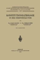 Konstitutionspathologie in Der Ohrenheilkunde: 2. Heft 3642889824 Book Cover
