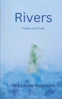 Rivers- poetry and prose B0CMTFCPKJ Book Cover
