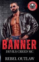 Banner (Devils Creed MC) B0GZSHWSPY Book Cover