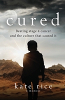 Cured: A Tale of Badassery B0CV4HP375 Book Cover