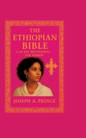 The Ethiopian Bible: A 30-day devotional for women 3384678109 Book Cover