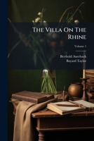 The Villa On The Rhine, Volume 1... 1277176264 Book Cover