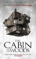 The Cabin in the Woods - The Official Movie Novelization 1848565267 Book Cover