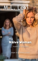 The Naïve Woman 1990660096 Book Cover