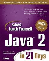 Sams Teach Yourself Java 2 in 21 Days, Professional Reference Edition (2nd Edition) 0672320614 Book Cover