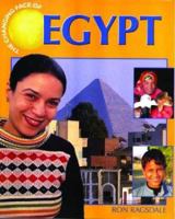 The Changing Faces of Egypt (Changing Face of...) 0739854887 Book Cover