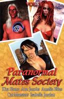 Paranormal Mates Society Vol. III 1595968202 Book Cover
