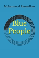 Blue People: I Am Not from Here B0FKBZDN8W Book Cover