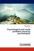 Psychological and social problems faced by psychologists 3846524662 Book Cover
