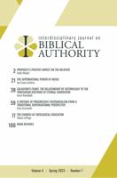 Interdisciplinary Journal on Biblical Authority Volume 4 : Spring 2023 : Number 7 1735183415 Book Cover