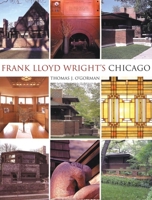 Frank Lloyd Wright's Chicago 1592231276 Book Cover