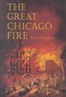 The Great Chicago Fire 0252069145 Book Cover