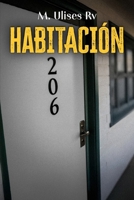 HABITACIÓN 206 (Spanish Edition) 8410901293 Book Cover