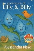 Le Avventure di Lilly e Billy: Alla scoperta del mondo! (Italian Edition) B0F8B53B3N Book Cover