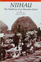 Niihau: The Traditions of an Hawaiian Island 093518080X Book Cover