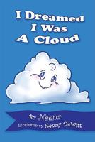 I Dreamed I Was a Cloud 1601310544 Book Cover