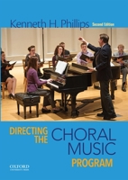 Directing the Choral Music Program 0195132823 Book Cover