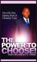 The Power to Choose 0984698078 Book Cover