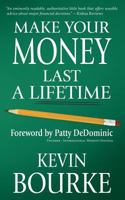 Make Your Money Last a Lifetime 0984789529 Book Cover