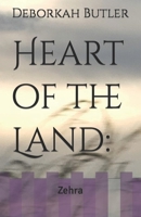 Heart of the Land: Zehra B09LGLV8JF Book Cover