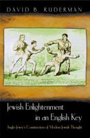 Jewish Enlightenment in an English Key 0691155518 Book Cover