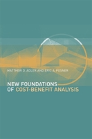 New Foundations of Cost-Benefit Analysis 0674022793 Book Cover