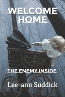 Welcome Home: The Enemy Inside B0F5MH4147 Book Cover