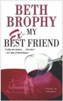 My Ex-Best Friend: A Novel of Suburbia 1416577912 Book Cover