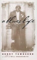 A Blues Life (Music in American Life) 0252025261 Book Cover