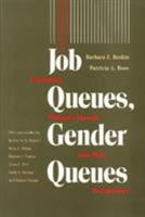 Job Queues, Gender Queues: Explaining Women's Inroads Into Male Occupations 0877227438 Book Cover